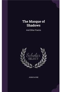 Masque of Shadows