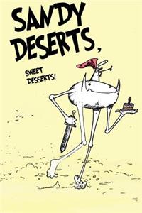 Sandy Deserts, Sweet Desserts!