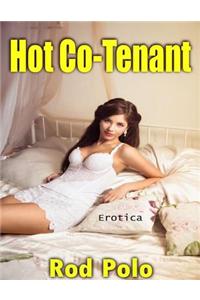 Hot Co Tenant: Erotica