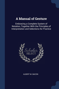 Manual of Gesture