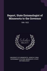 Report, State Entomologist of Minnesota to the Governor