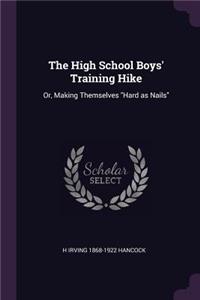 The High School Boys' Training Hike