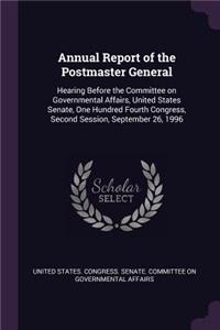 Annual Report of the Postmaster General