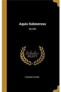 Aquis Submersus