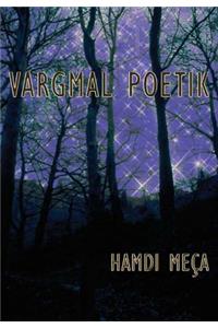 Vargmal Poetik