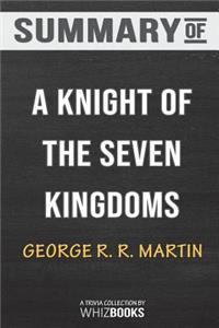 Summary of A Knight of the Seven Kingdoms