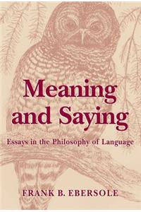 Meaning and Saying