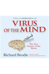 Virus of the Mind: The New Science of the Meme