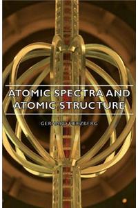 Atomic Spectra and Atomic Structure