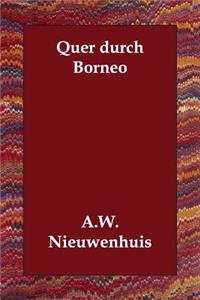 Quer durch Borneo