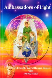 Ambassadors of Light : World Health World Hunger Project