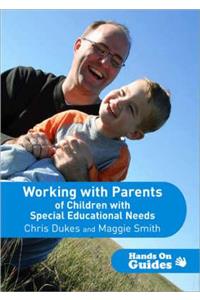 Working with Parents of Children with Special Educational Needs