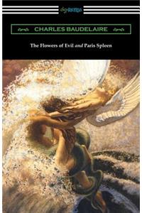 Flowers of Evil and Paris Spleen (with an Introduction by James Huneker)