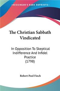 Christian Sabbath Vindicated