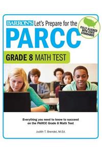 Let's Prepare for the PARCC Grade 8 Math Test