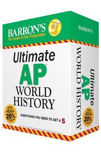 Ultimate AP World History: Everything You Need to Get a 5