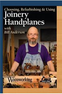 All About Joinery Planes with Bill Anderson