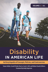 Disability in American Life [2 Volumes]