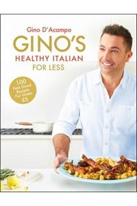 Gino's Healthy Italian for Less