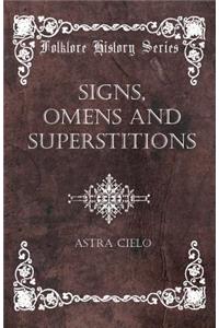 Signs, Omens and Superstitions