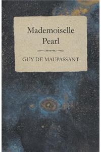 Mademoiselle Pearl