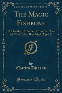 The Magic Fishbone