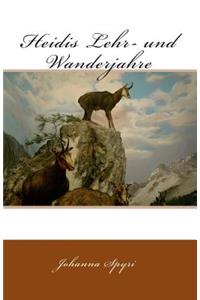 Heidis Lehr- und Wanderjahre