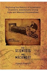 Exploring the History of Hyperbaric Chambers, Atmospheric Diving Suits and Manned Submersibles