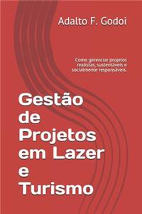 Gestão de Projetos em Lazer e Turismo