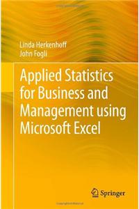 Applied Statistics for Business and Management Using Microsoft Excel