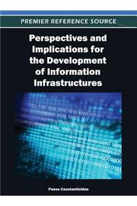 Perspectives and Implications for the Development of Information Infrastructures