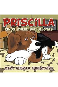 Priscilla Finds Where She Belongs