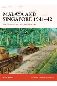 Malaya and Singapore 1941-42