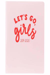 Let'S Go Girls 2020 Clear as Day Planner