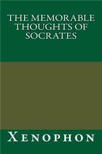 The Memorable Thoughts of Socrates