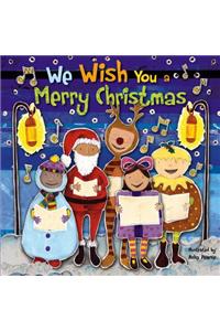 We Wish You a Merry Christmas