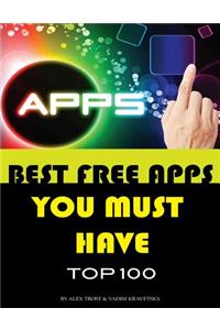Best Free Apps You Must Have Top 100