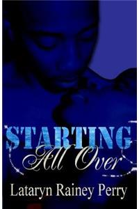 Starting All Over