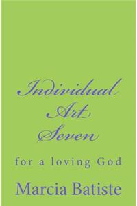 Individual Art Seven