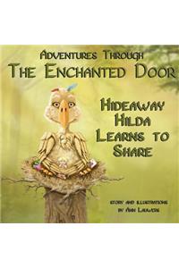 Adventures Through The Enchanted Door Hideaway Hilda