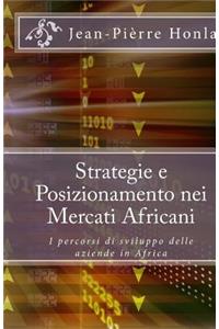 Strategie e Posizionamento nei Mercati Africani