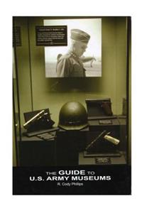 Guide to U.S. Army Museums