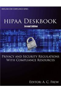 HIPAA Deskbook - Second Edition