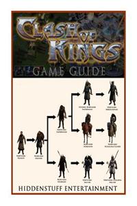 Clash of Kings Game Guide