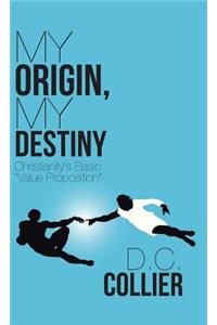 My Origin, My Destiny