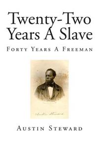 Twenty-Two Years A Slave