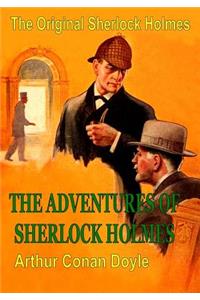 The Original Sherlock Holmes: The Adventures of Sherlock Holmes