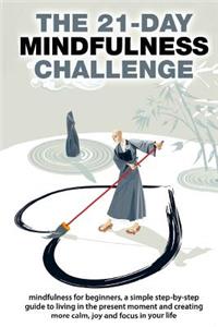 The 21-Day Mindfulness Challenge