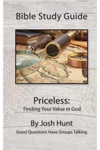 Bible Study Guide -- Priceless; Finding Your Value In God