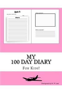 My 100 Day Diary (Light Pink cover)